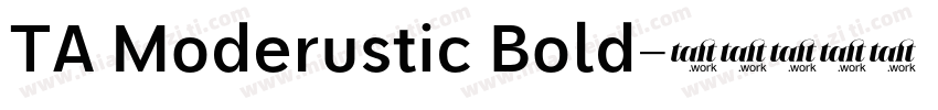 TA Moderustic Bold字体转换